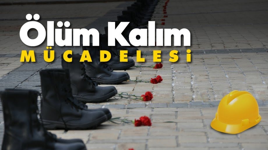 Dünya İş Sağlığı ve Güvenliği Günü: İşçiler Çalışırken Ölüm Kalım Mücadelesi Veriyor! Dünya