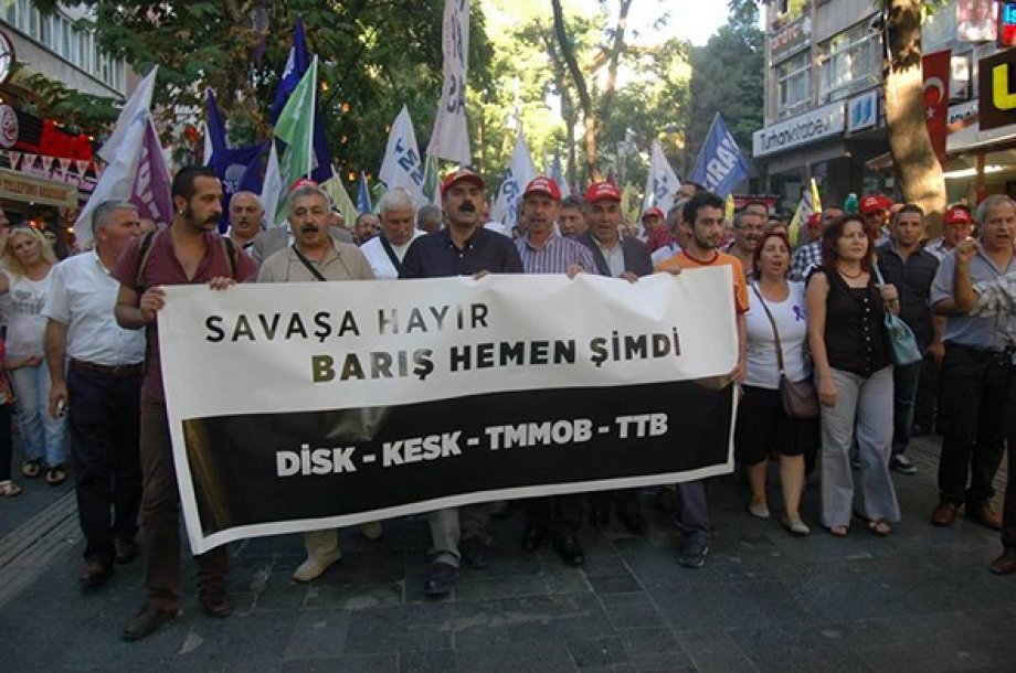 DİSK – KESK – TMMOB – TTB Ankara Bileşenleri: Savaşa Hayır, Barış Hemen Şimdi!